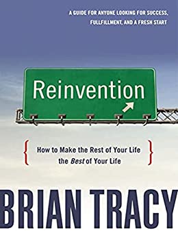 Reinvention by Brian Tracy